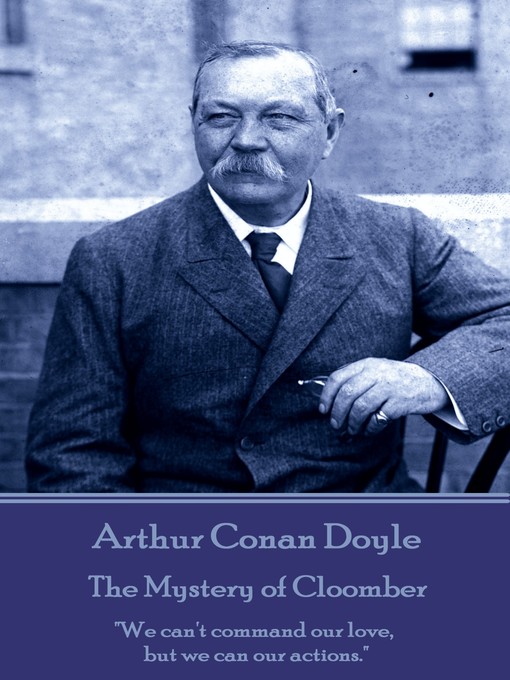 Title details for The Mystery of Cloomber by Arthur Conan Doyle - Available